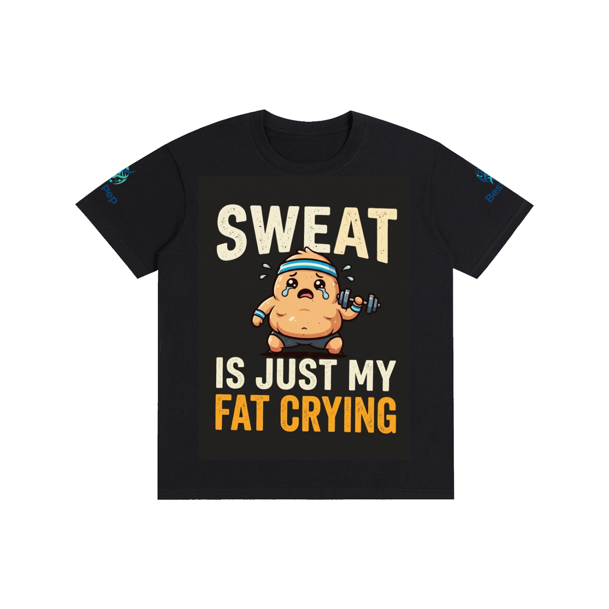 Pure cotton T-Shirt - Sweat - Is Just My Fat Crying